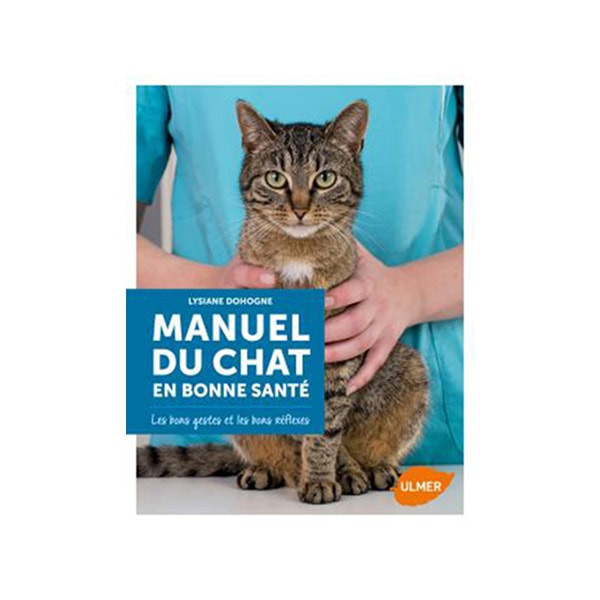 Manuel du Chat en Bonne Santé