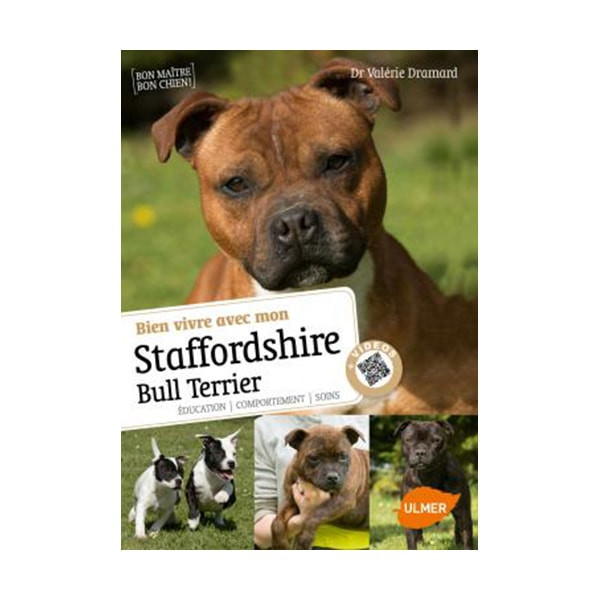 Bien Vivre avec mon Staffordshire Bull Terrier