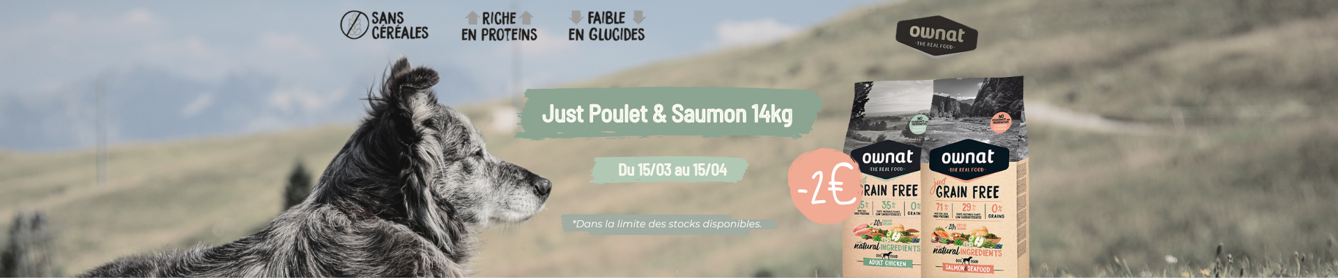 Bannière promo Ownat Just Poulet et Saumon